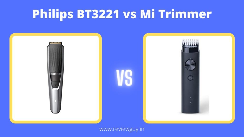 Philips BT3221 vs Mi Trimmer