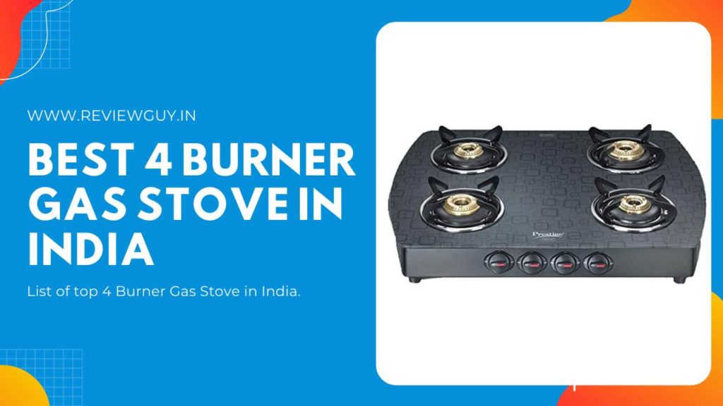 Best 4 Burner Gas Stove in India