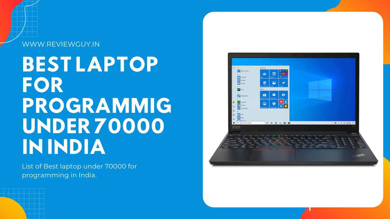 Best Laptop for Programming under 70000 in India