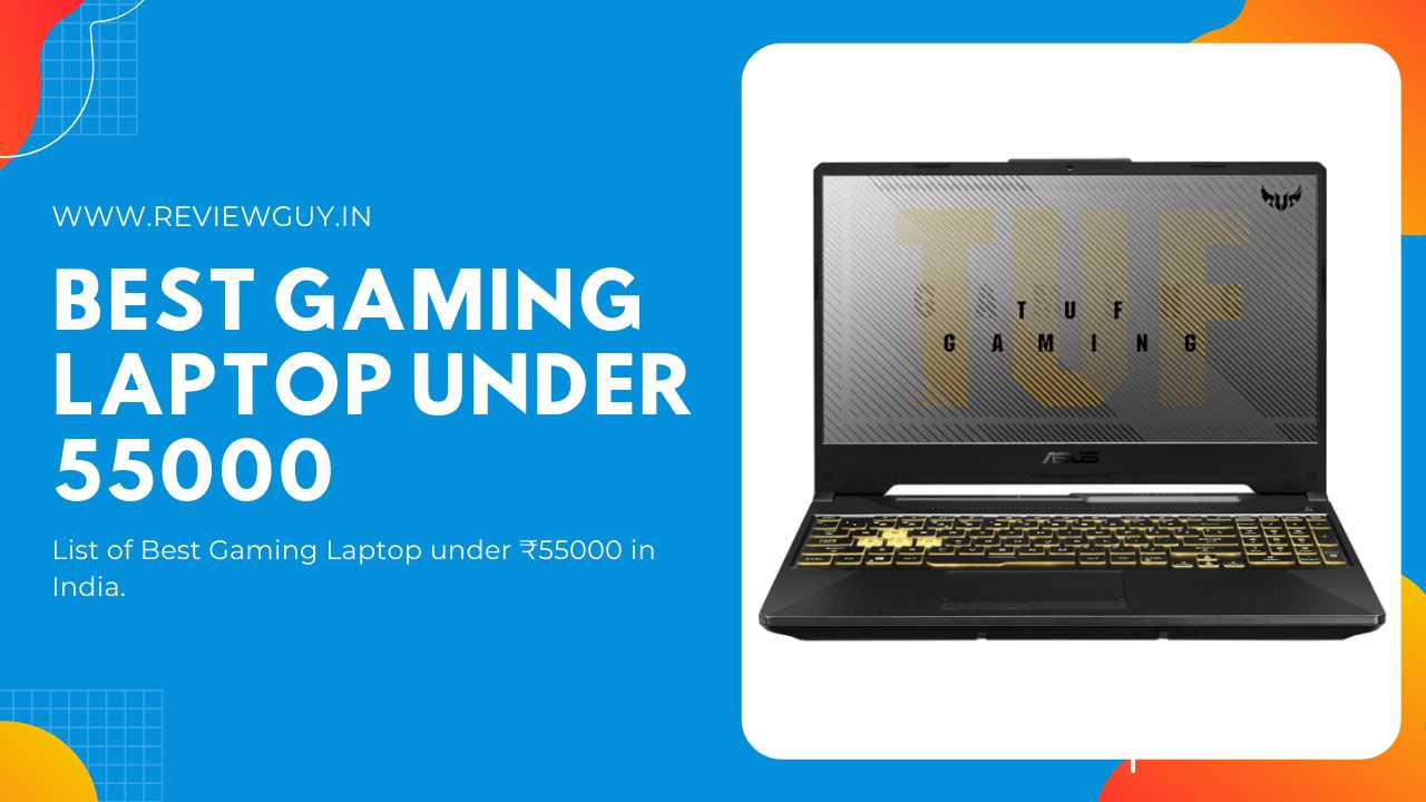 Best Gaming Laptop under 55000 in India