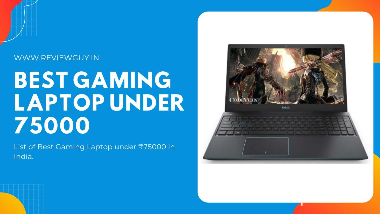 Best Gaming Laptop under 75000 in India