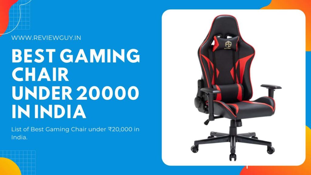 Best Gaming Chair under 20000 in India
